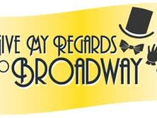 Give My Regards to Broadway